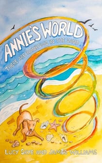 Annie's World:  There Are Rainbows in the Sand