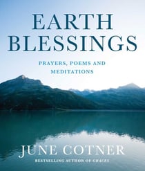 Earth Blessings - Prayers, Poems and Meditations