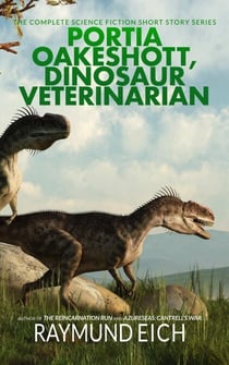 Portia Oakeshott, Dinosaur Veterinarian - Portia Oakeshott, Dinosaur Veterinarian, #0