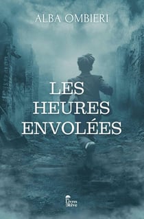 Les heures envolées