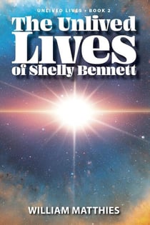 The Unlived Lives of Shelly Bennett - The Unlived Lives series, #2