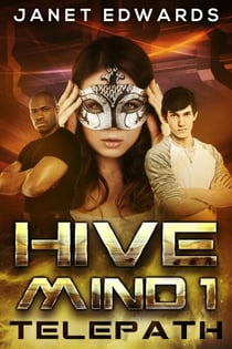 Telepath - Hive Mind, #1