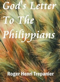 God's Letter To The Philippians - The Word Of God Library, #10
