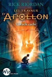 Les Travaux d'Apollon - tome 1 - L'oracle caché
