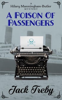 A Poison Of Passengers - Hilary Manningham-Butler, #4