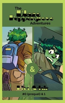 The Blaze Peppergrove Adventures - Blaze Peppergrove Adventures, #1
