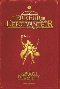 L'Épouvanteur poche, Tome 05 - L'erreur de l'Épouvanteur