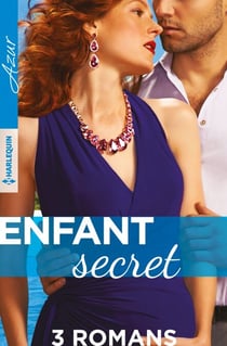 Enfant secret - 3 romans