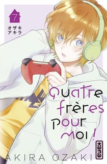 Quatre frères pour moi !  - Tome 7