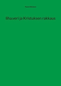liha.veri ja Kristuksen rakkaus