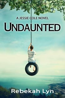 Undaunted - Jessie Cole Trilogy, #1