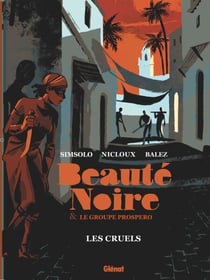 Beauté noire et le Groupe Prospero - Tome 02 - Les Dreyfusards