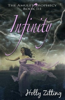 Infinity - The Amulet Prophecy, #2
