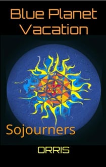 Blue Planet Vacation -Sojourers
