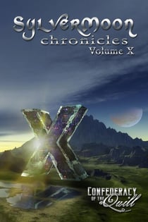 SylverMoon Chronicles X - SylverMoon Chronicles, #10