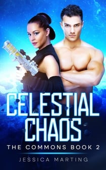 Celestial Chaos - The Commons, #2