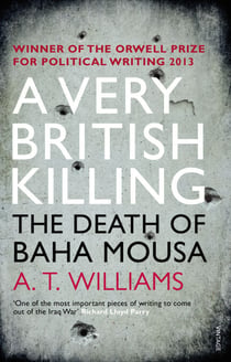 A Very British Killing - The Death of Baha Mousa