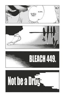 Bleach - T51 - Chapitre 449 - Not be a Drug