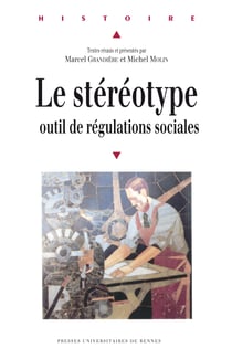 Le stéréotype - outil de régulations sociales