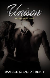 Unison: An Inner Music Novel Book 3 - Inner Music, #3