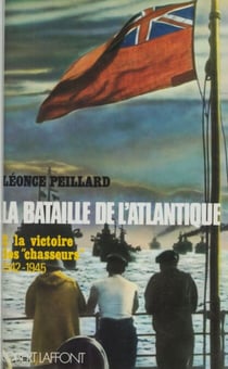 La bataille de l'Atlantique (2) - La victoire des chasseurs (1942-1945)
