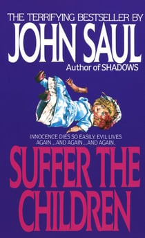 Suffer the Children - A Novel