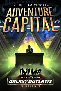 Adventure Capital - Black Ocean: Galaxy Outlaws, #9