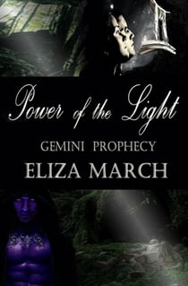 Power of the Light - The Gemini Prophecy, #1