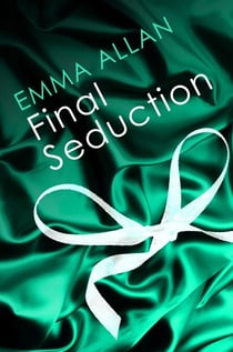 Final Seduction - Number 3 in series