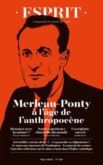 Esprit- Merleau-Ponty à l’âge de l’anthropocène - Mars 2025
