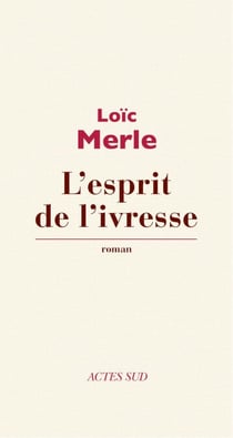 L'esprit de l'ivresse