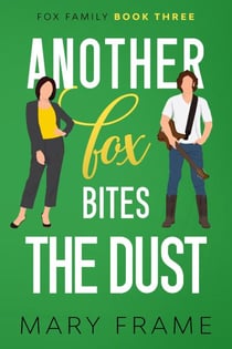 Another Fox Bites the Dust - Fox Family, #3