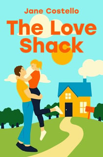 The Love Shack - They've found a dream first home. But making it theirs will be a nightmare.