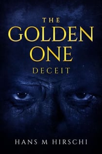The Golden One – Deceit - The Golden One, #2