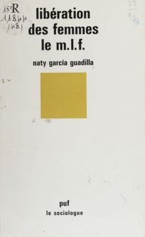 Libération des femmes - Le M.L.F.