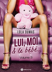 Lui, moi et le bébé - Vol. 3