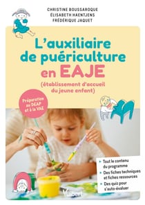 Auxiliaire de puériculture en EAJE (établissement d'accueil du jeune enfant) - Nouveau référentiel - Préparation du DEAP et VAE