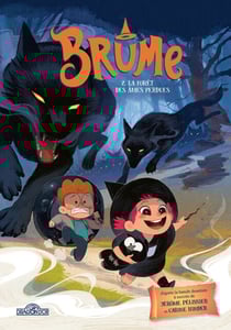 Brume – Tome 2 – La Forêt des âmes perdues – Lecture roman jeunesse – Dès 7 ans