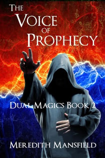 The Voice of Prophecy - Dual Magics, #2