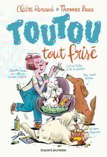 Toutou tout frisé, Tome 01 - Toutou tout frisé