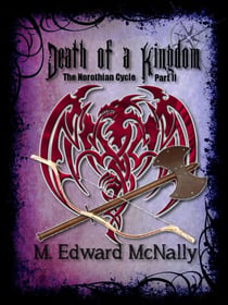 Death of a Kingdom - The Norothian Cycle, #2