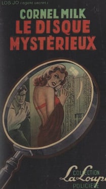 Le disque mystérieux - Los Jo agent secret