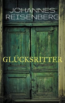 Glücksritter - Kommissar Klebers fünfter Fall