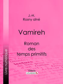 Vamireh - Roman des temps primitifs