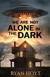 We Are Not Alone in the Dark - A Machete & Quill Horror