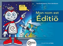 Mon nom est Éditiö - Éditö