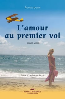 L'amour au premier vol - Histoire vraie