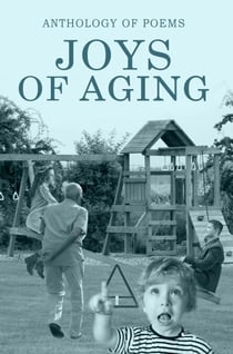 Joys Of Aging