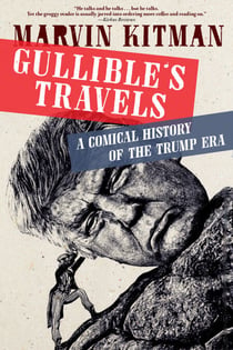 Gullible's Travels - A Comical History of the Trump Era