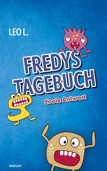 Fredys Tagebuch - Coole Antwort